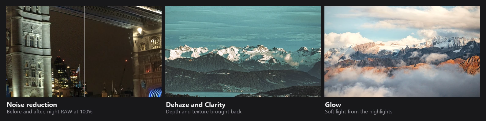 A night photo split before and after noise reduction, an alpine lake view with Dehaze and Clarity, and a mountain landscape with Glow