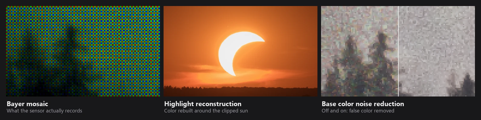 A Bayer sensor mosaic close-up of conifers in fog, a partial solar eclipse with reconstructed highlight color, and the same conifers split with base color noise reduction off and on